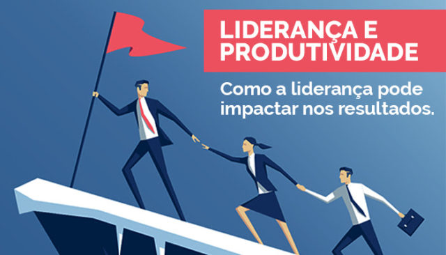 Como O Desenvolvimento Da Liderança Impacta Positivamente Na